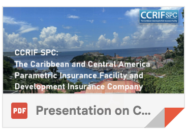CCRIF SPC:  The Caribbean and Central America Parametric Insurance Facility and Development Insurance Company