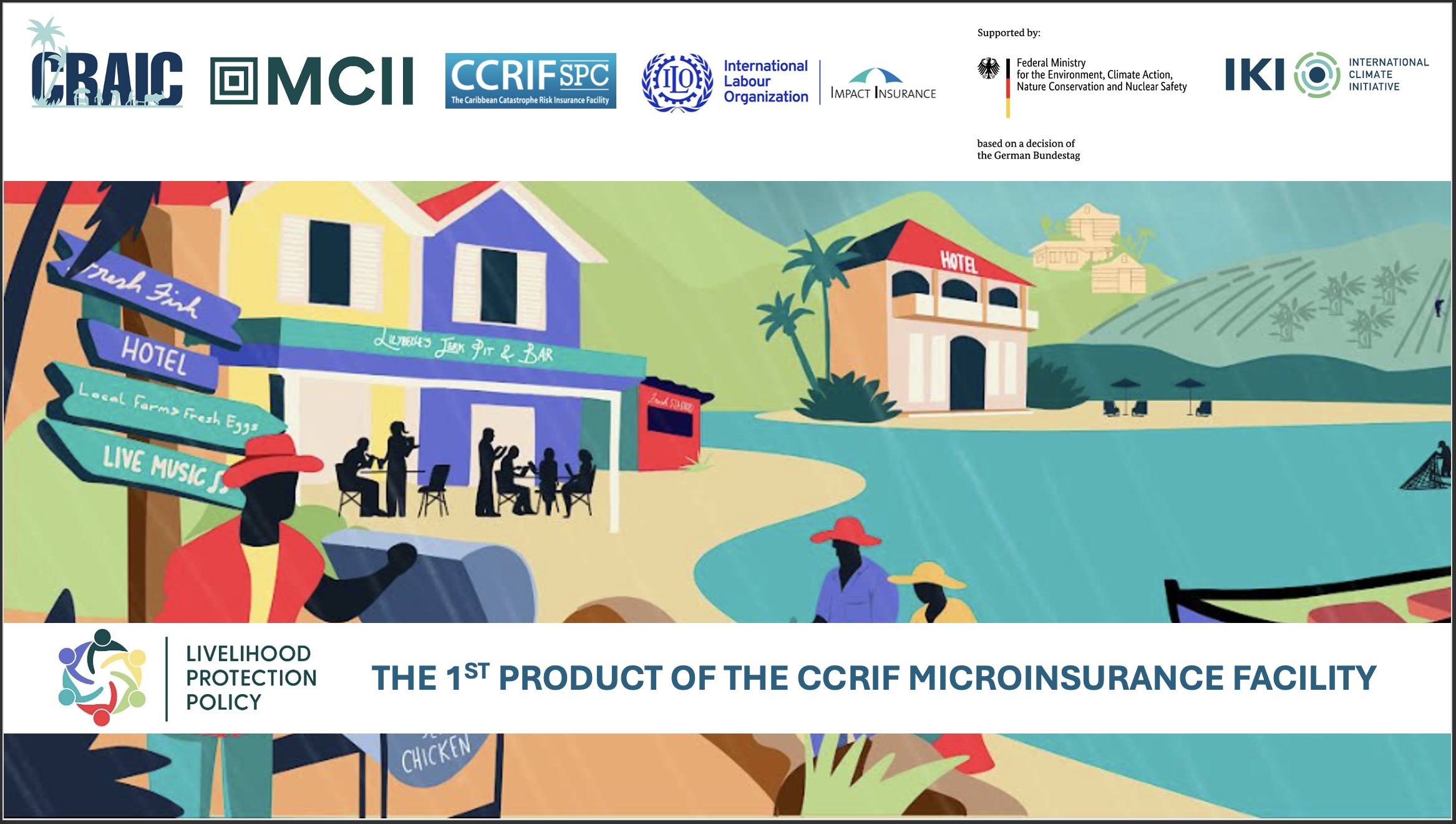 The 1st Product of the CCRIF Microinsurance Facility