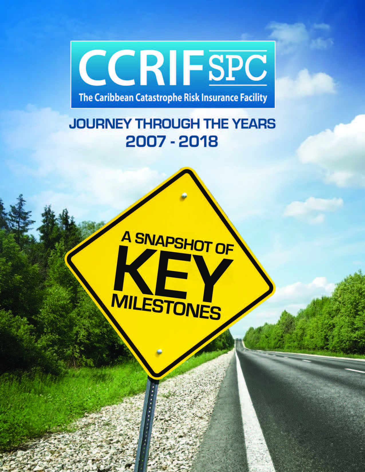 CCRIF SPC Journey Through the Years 2007 - 2018 Brochure