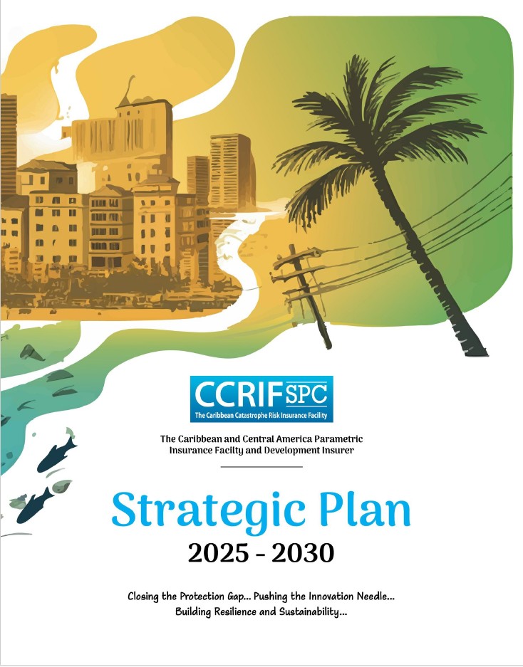 CCRIF Strategic Plan 2025 - 2030