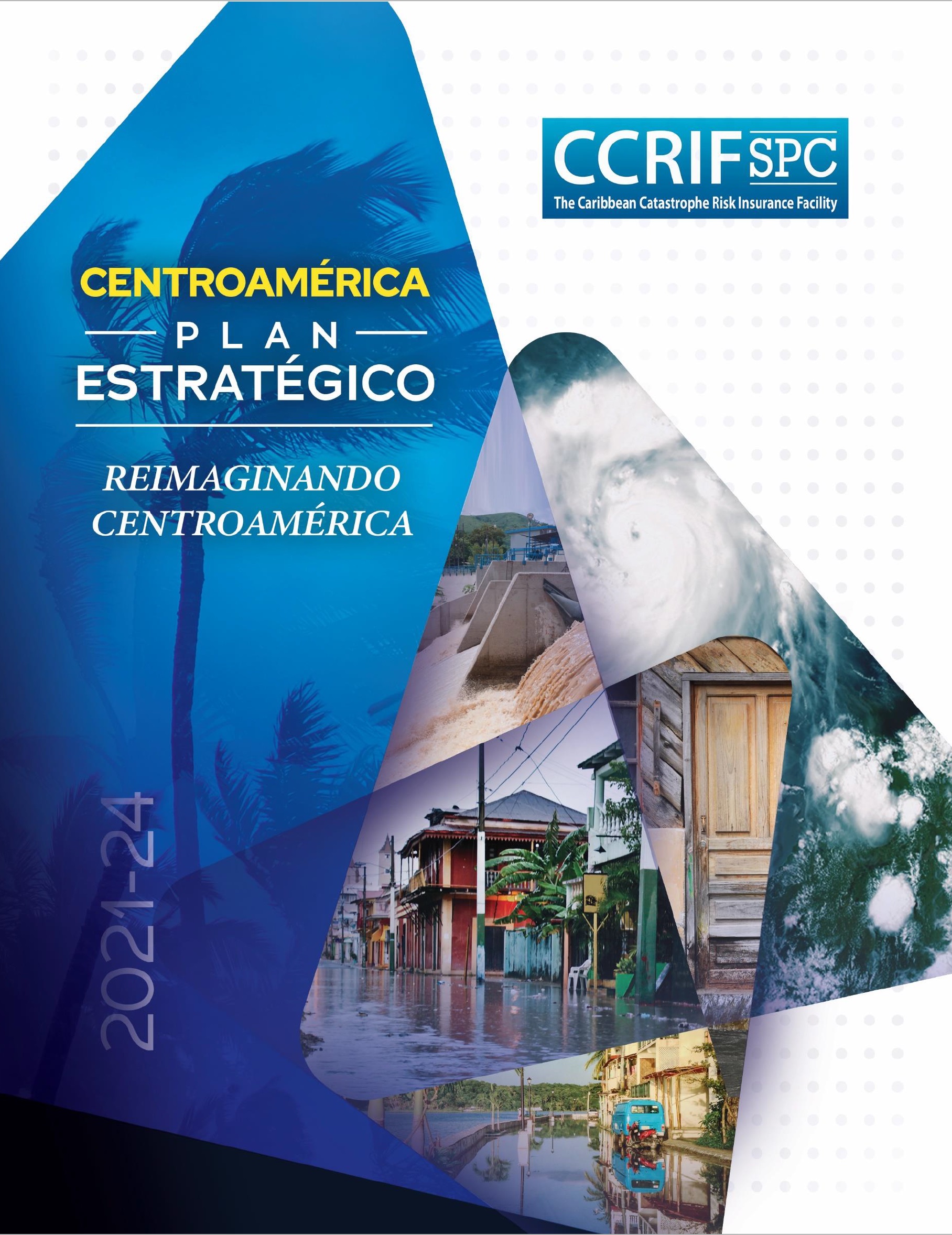 Plan Estratégico del CCRIF para Centroamérica y la República Dominicana