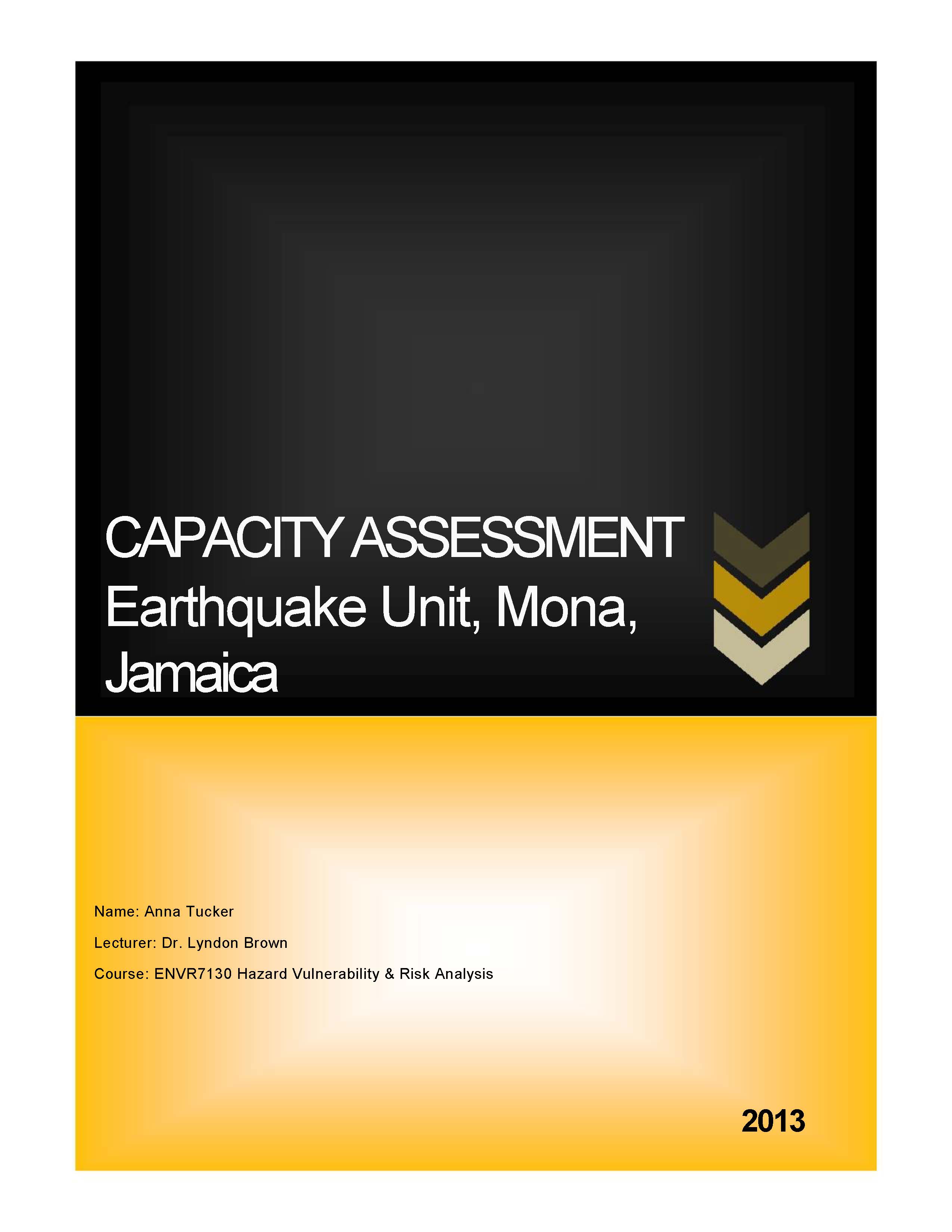 Capacity Assessment Earthquake Unit, Mona, Jamaica