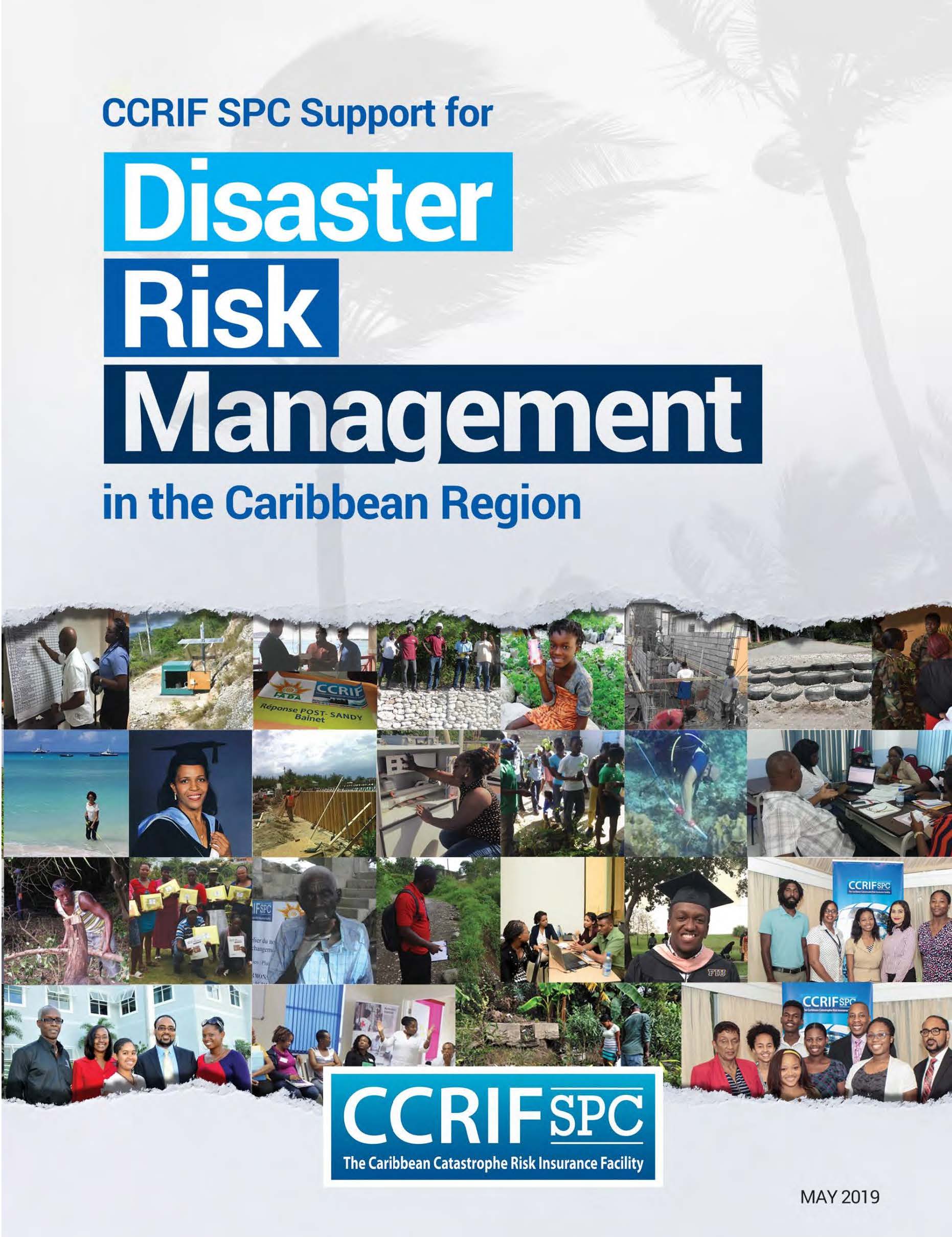 CCRIF SPC Support for Disaster Risk Management in the Caribbean Region