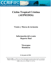 Información del evento Reporte final - Ciclón Tropical Cristina - Viento y Marea de tormenta - Nicaragua & Honduras - 13 de junio de 2026